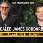 Caleb James Goddard Biography: Inside the Life, Family, and Career of Jack Nicholson’s Son